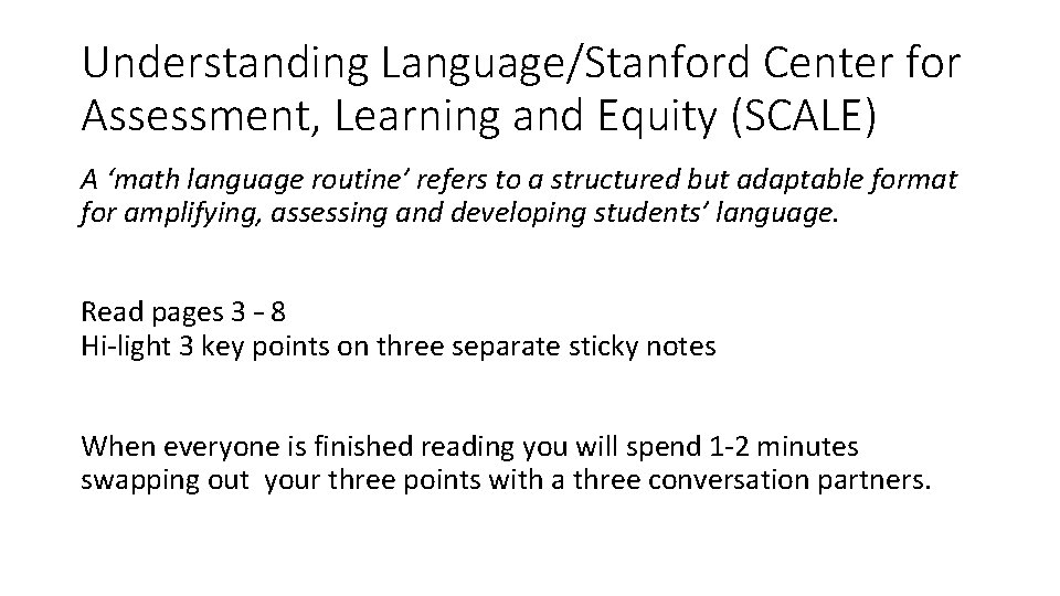 Understanding Language/Stanford Center for Assessment, Learning and Equity (SCALE) A ‘math language routine’ refers