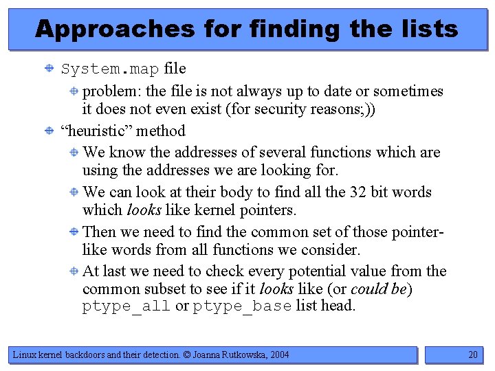 Approaches for finding the lists System. map file problem: the file is not always