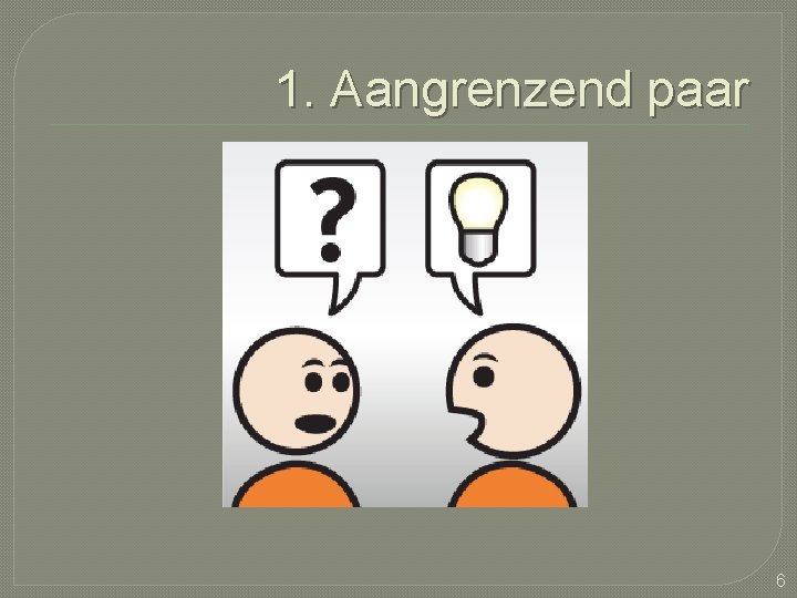 1. Aangrenzend paar 6 