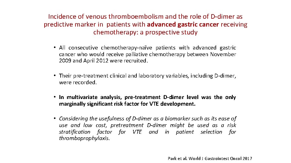 Incidence of venous thromboembolism and the role of D-dimer as predictive marker in patients