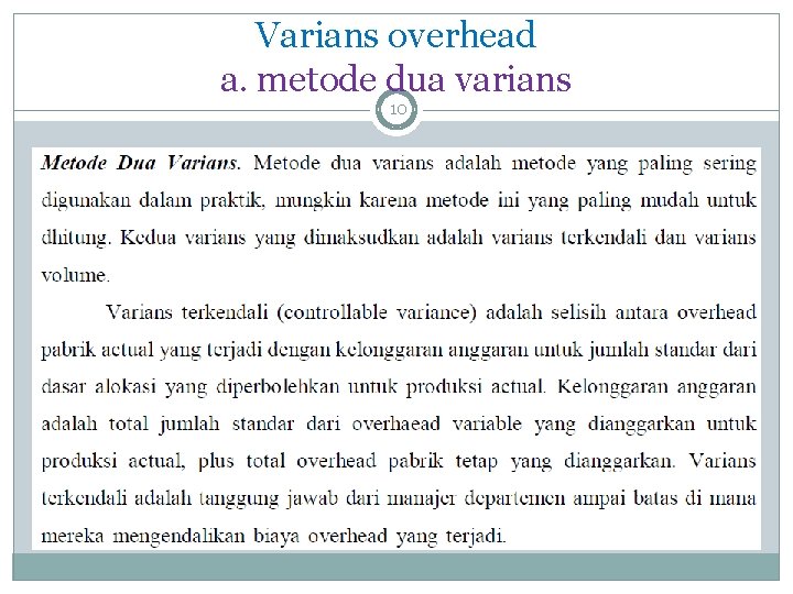 Varians overhead a. metode dua varians 10 