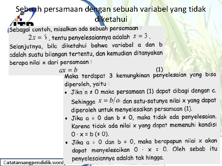 Sebuah persamaan dengan sebuah variabel yang tidak diketahui Catatansangpendidik. wordpress. com 
