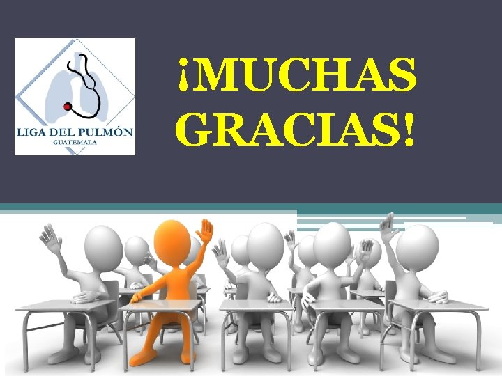 ¡MUCHAS GRACIAS! 