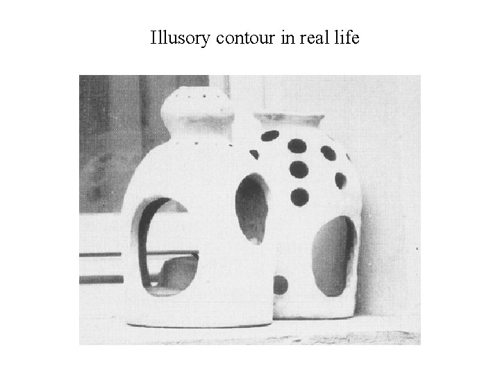 Illusory contour in real life 