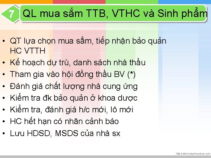 7 QL mua sắm TTB, VTHC và Sinh phẩm • QT lựa chọn mua