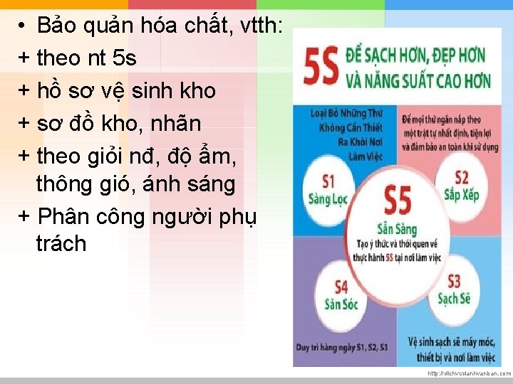  • Bảo quản hóa chất, vtth: + theo nt 5 s + hồ