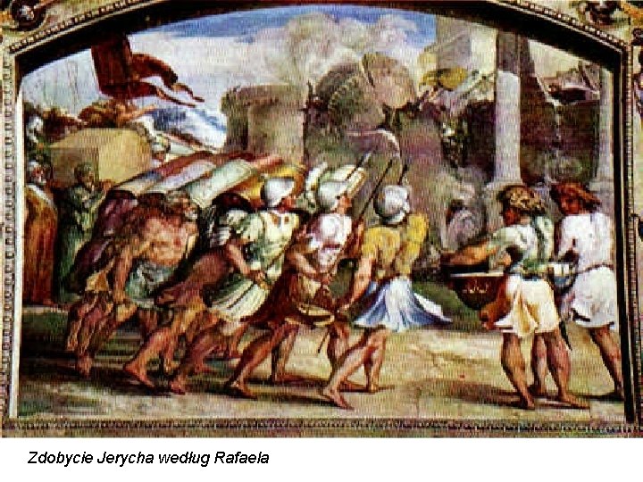 Zdobycie Jerycha według Rafaela 