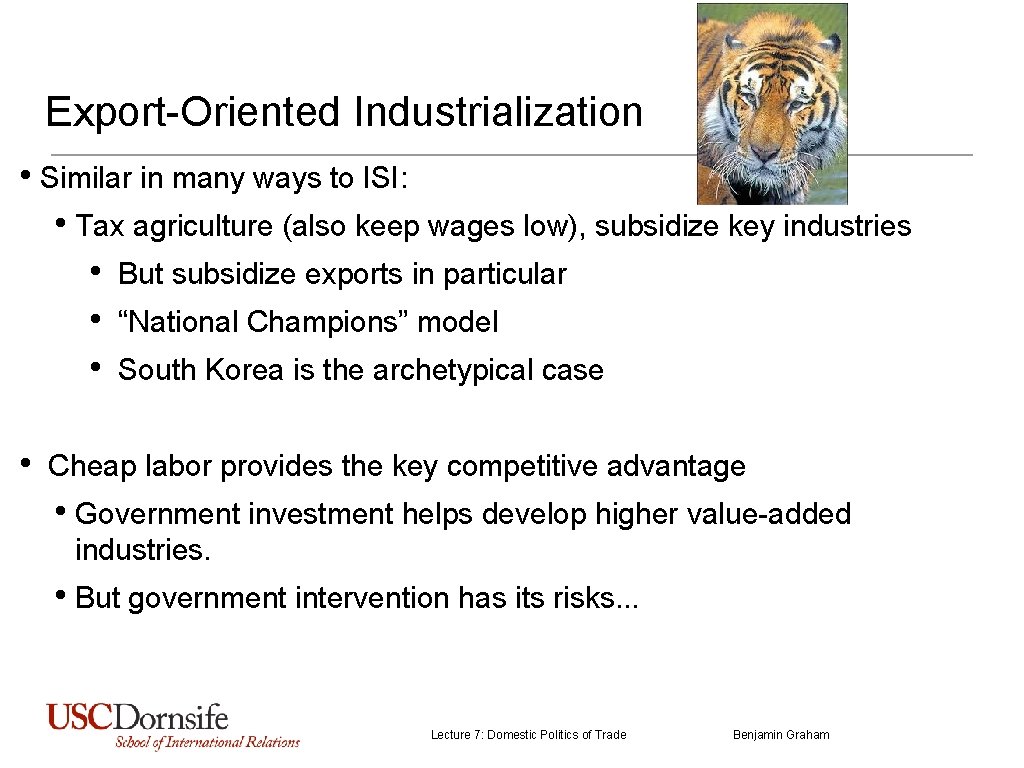 Export-Oriented Industrialization • Similar in many ways to ISI: • Tax agriculture (also keep
