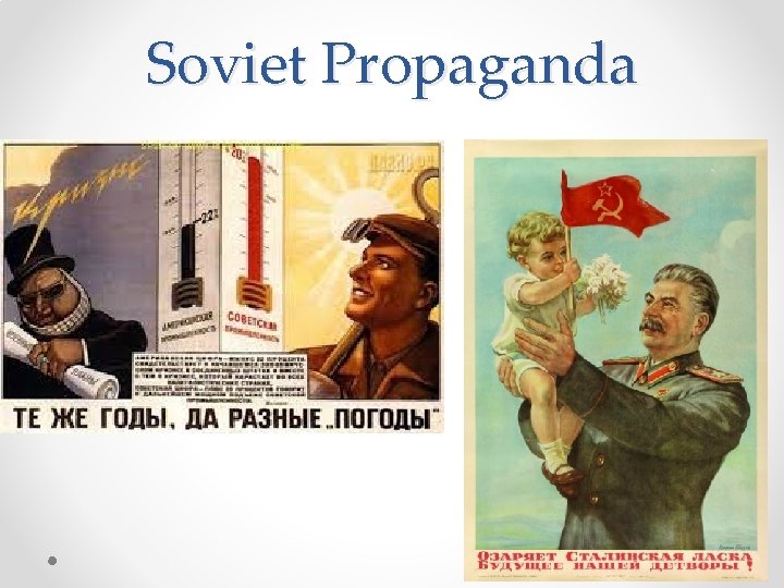 Soviet Propaganda 