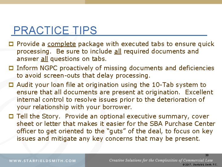 PRACTICE TIPS p Provide a complete package with executed tabs to ensure quick processing.