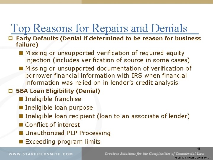 Top Reasons for Repairs and Denials p Early Defaults (Denial if determined to be