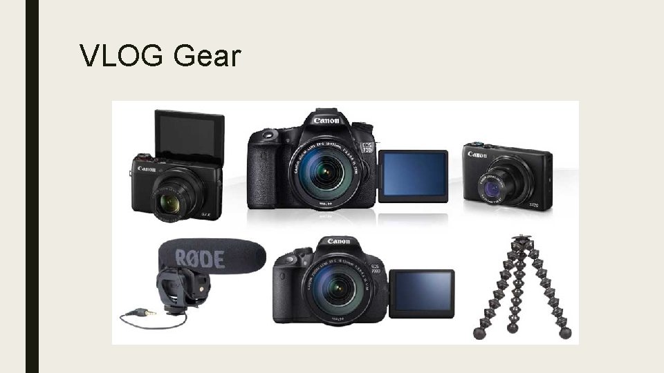 VLOG Gear VLOG Gear