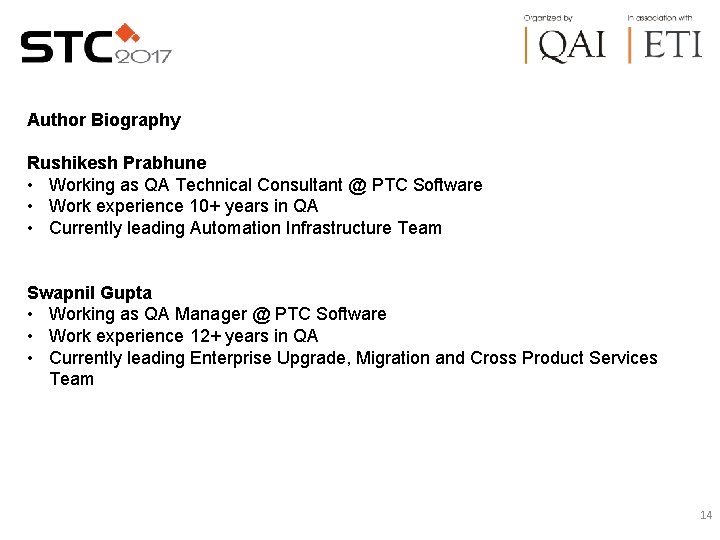 Author Biography Rushikesh Prabhune • Working as QA Technical Consultant @ PTC Software •