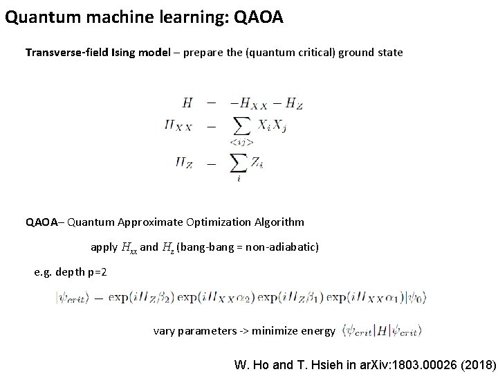 Quantum machine learning: QAOA Transverse-field Ising model – prepare the (quantum critical) ground state