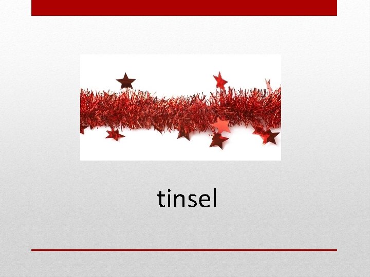 tinsel 