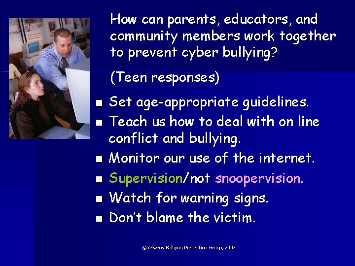 How can parents, educators, and community members work together to prevent cyber bullying? (Teen