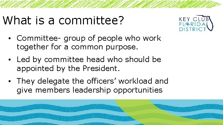 What is a committee? • Committee- group of people who work together for a