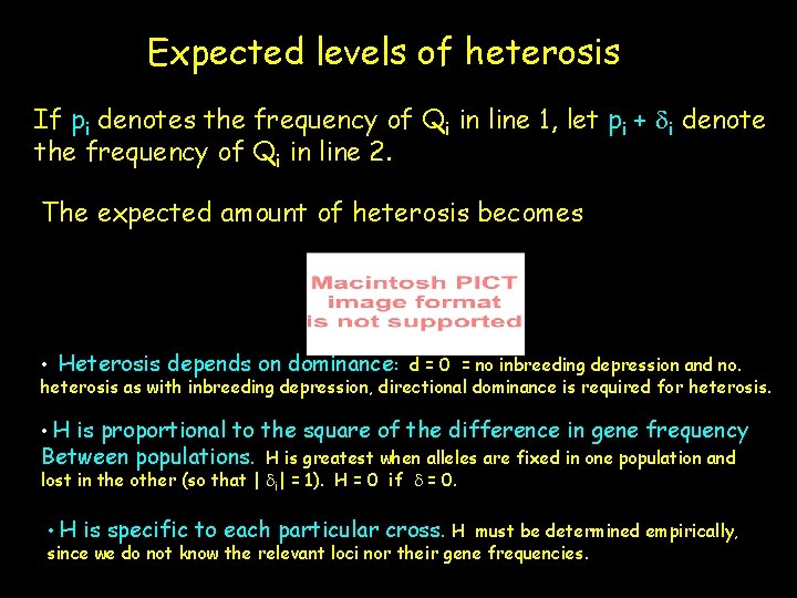 Expected levels of heterosis If pi denotes the frequency of Qi in line 1,