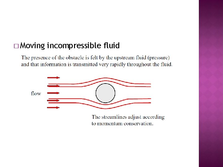 � Moving incompressible fluid 