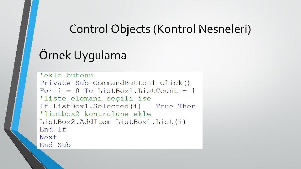 Control Objects (Kontrol Nesneleri) Örnek Uygulama 