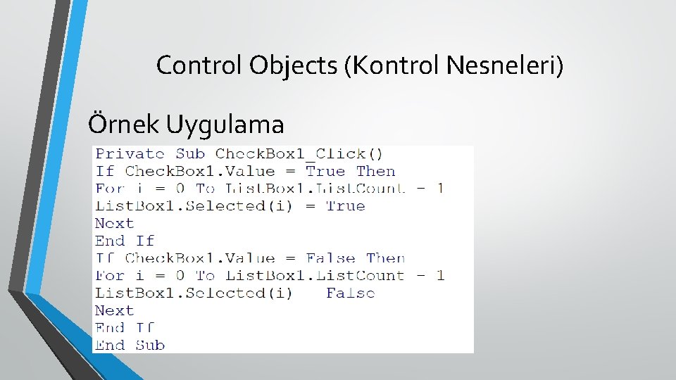 Control Objects (Kontrol Nesneleri) Örnek Uygulama 