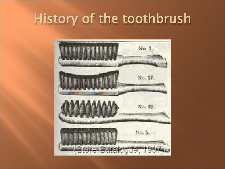 History of the toothbrush 