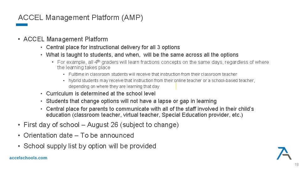 ACCEL Management Platform (AMP) • ACCEL Management Platform • Central place for instructional delivery