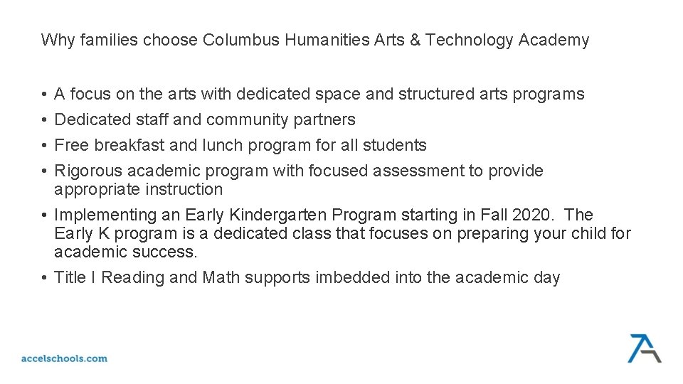 Why families choose Columbus Humanities Arts & Technology Academy • • A focus on