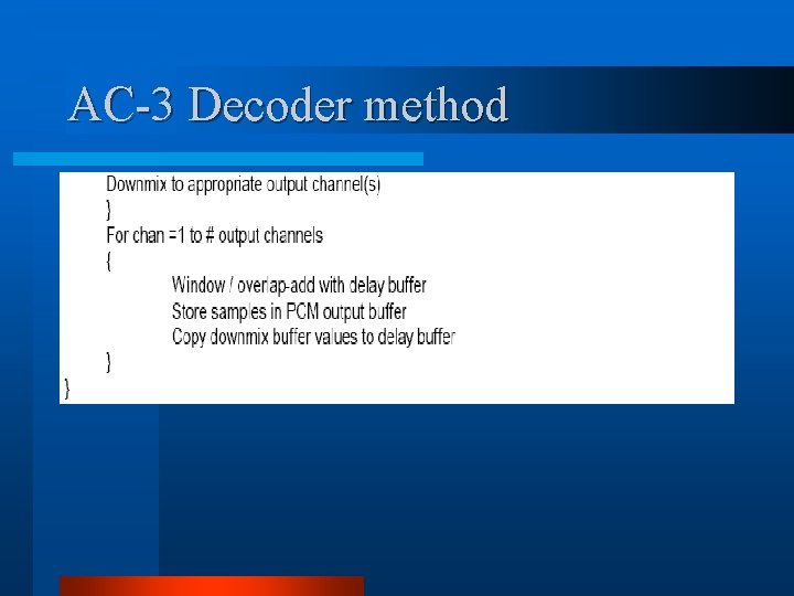 AC-3 Decoder method AC-3 Decoder method