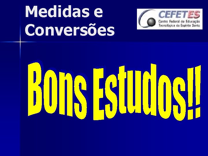 Medidas e Conversões 