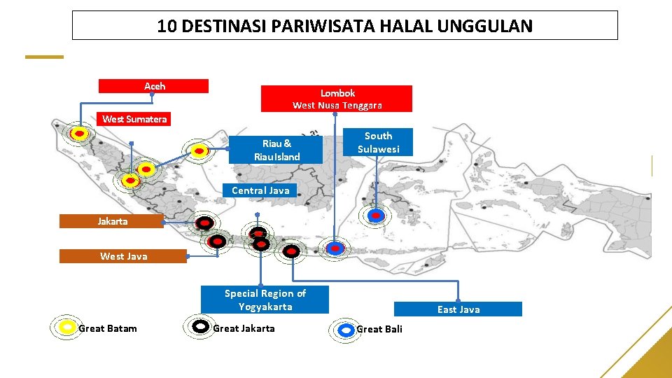 10 DESTINASI PARIWISATA HALAL UNGGULAN Aceh Lombok West Nusa Tenggara West Sumatera Riau &