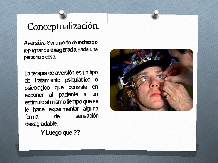 Conceptualización. Aversión. - Sentimiento de rechazo o repugnancia exagerada hacia una persona o cosa.