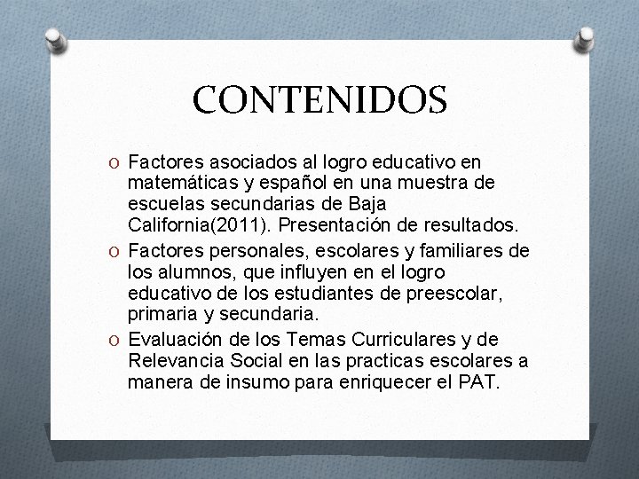 CONTENIDOS O Factores asociados al logro educativo en matemáticas y español en una muestra