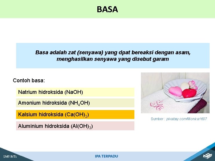 BASA Basa adalah zat (senyawa) yang dpat bereaksi dengan asam, menghasilkan senyawa yang disebut