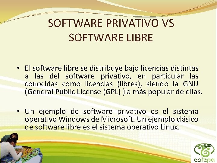 SOFTWARE PRIVATIVO VS SOFTWARE LIBRE • El software libre se distribuye bajo licencias distintas SOFTWARE PRIVATIVO VS SOFTWARE LIBRE • El software libre se distribuye bajo licencias distintas