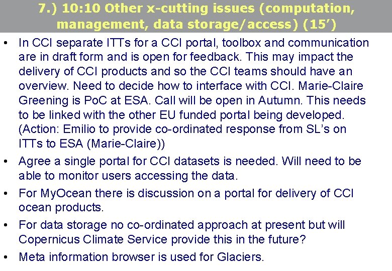  • • • 7. ) 10: 10 Other x-cutting issues (computation, management, data