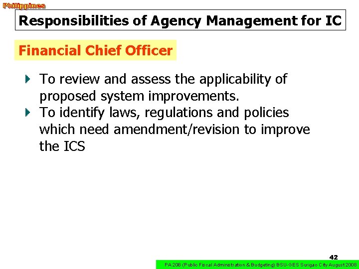 Responsibilities of Agency Management for IC Financial Chief Officer To review and assess the