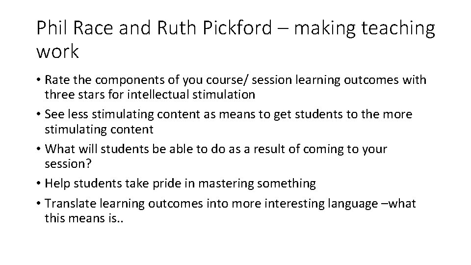 Phil Race and Ruth Pickford – making teaching work • Rate the components of