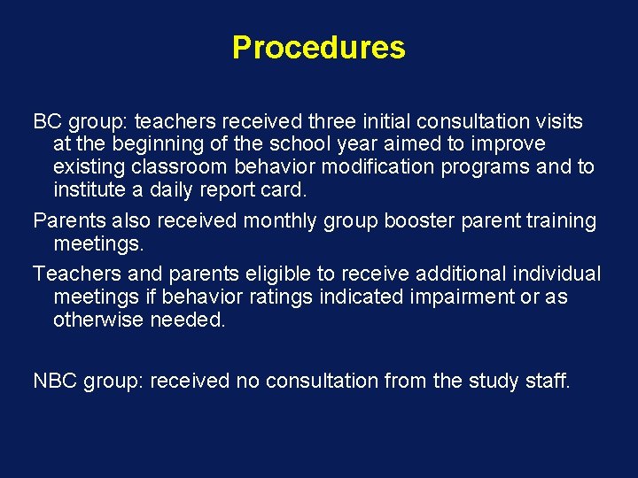 Procedures BC group: teachers received three initial consultation visits at the beginning of the