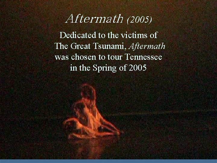 Aftermath (2005) Dedicated to the victims of The Great Tsunami, Aftermath was chosen to