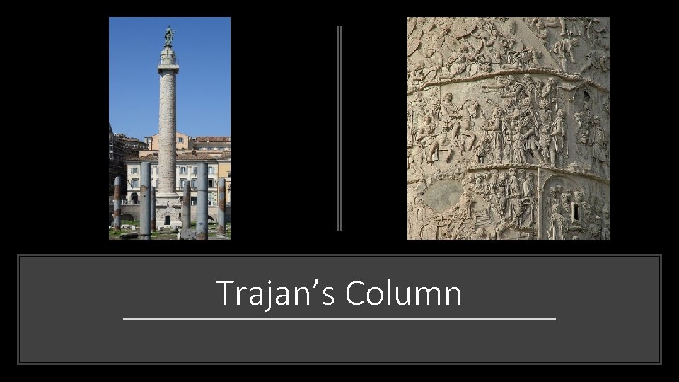 Trajan’s Column 