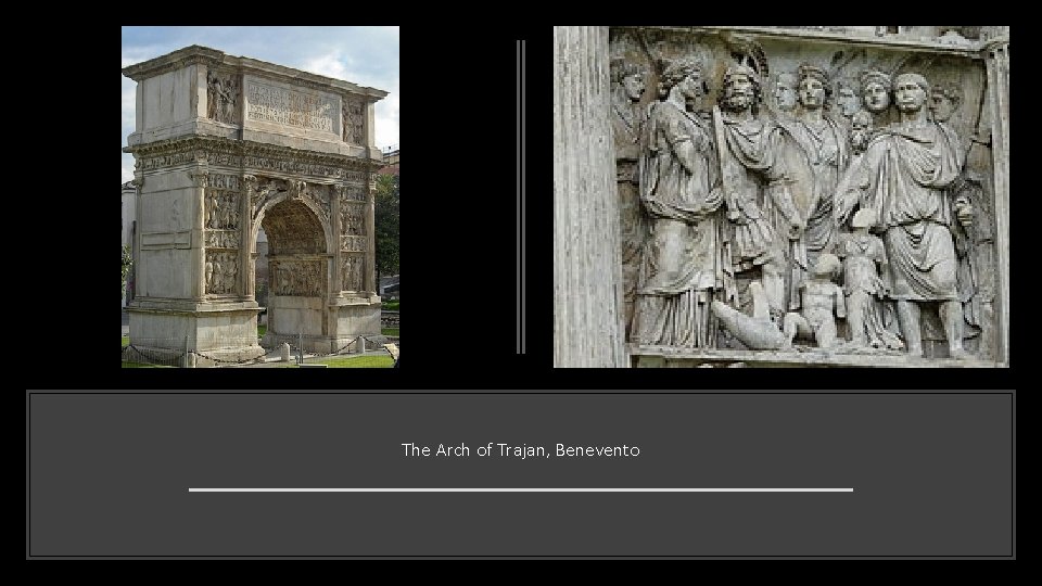 The Arch of Trajan, Benevento 