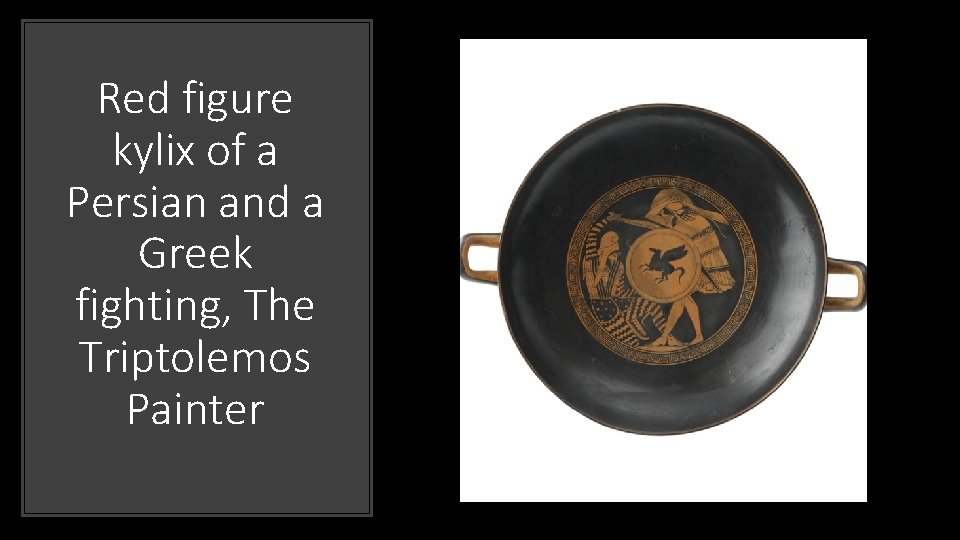 Red figure kylix of a Persian and a Greek fighting, The Triptolemos Painter 