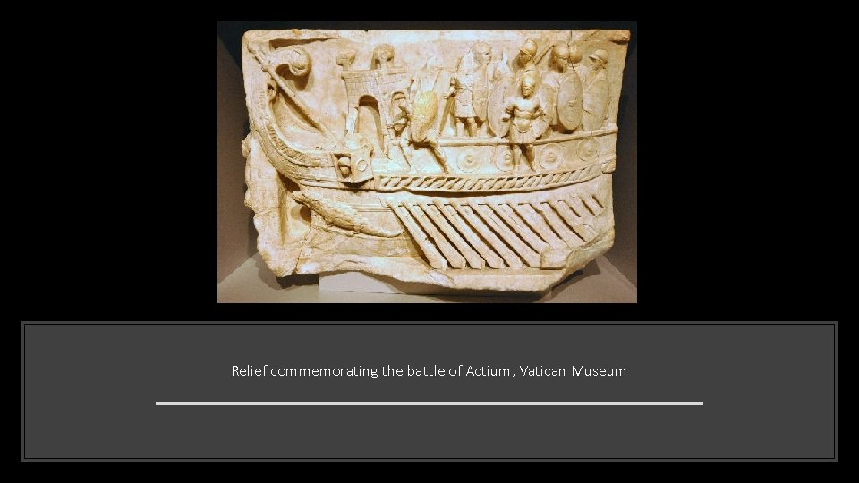 Relief commemorating the battle of Actium, Vatican Museum 