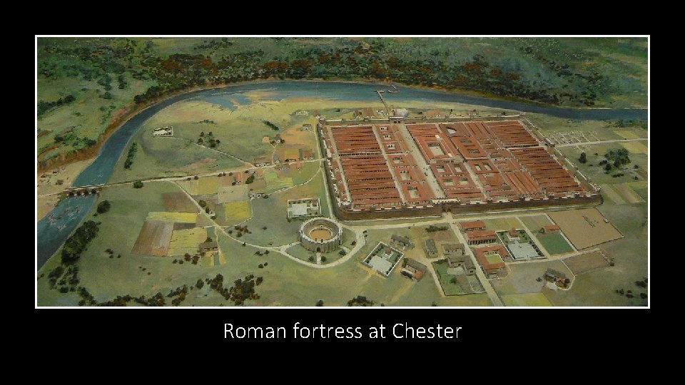 Roman fortress at Chester 