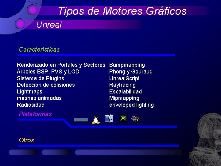 Tipos de Motores Gráficos Unreal Características Renderizado en Portales y Sectores Árboles BSP, PVS