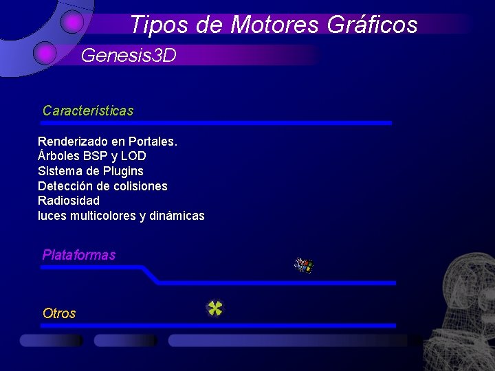 Tipos de Motores Gráficos Genesis 3 D Características Renderizado en Portales. Árboles BSP y