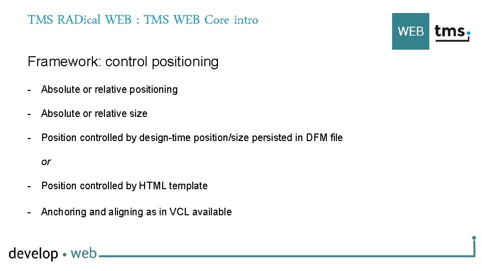 TMS RADical WEB : TMS WEB Core intro Framework: control positioning - Absolute or