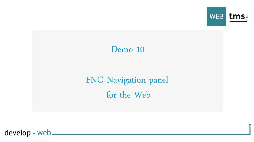 Demo 10 FNC Navigation panel for the Web 