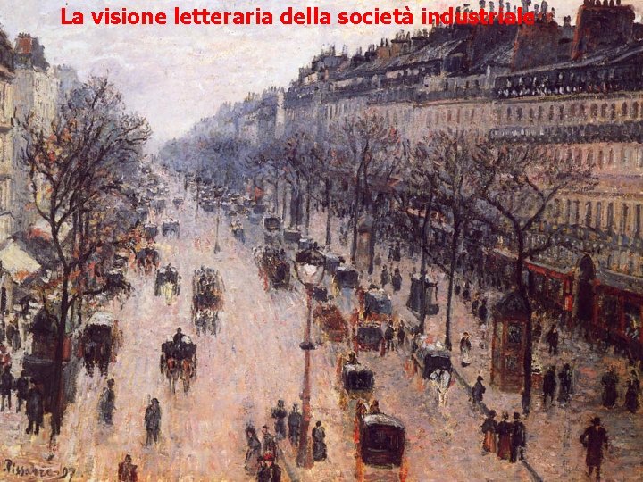 La visione letteraria della società industriale 